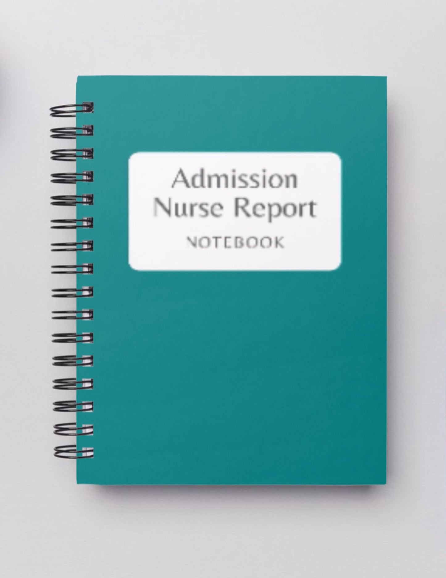 Admission Nurse Report Notebook